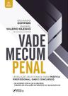 Livro - VADE MECUM PENAL - LEGISLAÇÃO SELECIONADA PARA PRÁTICA PROFISSIONAL, OAB E CONCURSOS - 4ª ED - 2021
