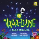 Livro - Vaga-lume, um amigo brilhante