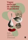 Livro - Vagas notícias de Melinha Marchiotti