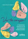 Livro - Vai ter coragem?
