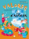 Livro - Valores para crescer Livro - Valores para crescer