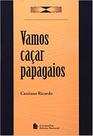 Livro - Vamos caçar papagaios