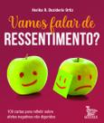 Livro - vamos falar de ressentimento