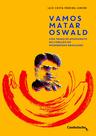 Livro - Vamos matar Oswald Livro - Vamos matar Oswald