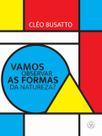Livro - Vamos observar as formas da natureza?