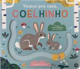 Livro - Vamos pra casa, coelhinho