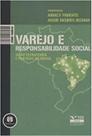 Livro - Varejo E Responsabilidade Social