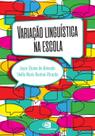 Livro - Variação linguística na escola