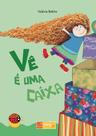 Livro - Vê é uma caixa Livro - Vê é uma caixa