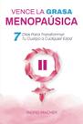 Livro Vence la Grasa Menopaúsica: 7 dias para transformar seu corpo