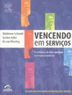 Livro - Vencendo Em Servicos - CAMPUS TECNICO