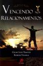 Livro - Vencendo nos relacionamentos: A arte de lidar com as pessoas