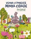 Livro - Venha conhecer minha cidade Livro - Venha conhecer minha cidade