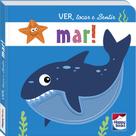 Livro - Ver, tocar e Sentir: Mar!
