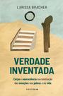 Livro - Verdade inventada