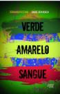 Livro - Verde amarelo sangue