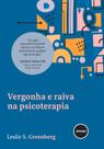 Livro - Vergonha e Raiva na Psicoterapia