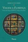 Livro - Viagem a Florença (edição ampliada)