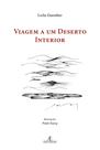 Livro - Viagem a um Deserto Interior Livro - Viagem a um Deserto Interior