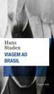 Livro - Viagem ao Brasil - Ed. Bolso