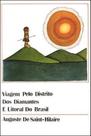Livro - Viagem Pelo distrito dos Diamantes e Litoral do Brasil