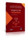 Livro - Viagens de incentivo Livro - Viagens de incentivo
