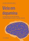 Livro - Vício em dopamina
