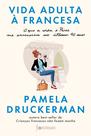 Livro - Vida adulta à francesa