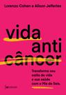 Livro - Vida anticâncer Livro - Vida anticâncer
