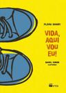 Livro - Vida, aqui vou eu! Livro - Vida, aqui vou eu!