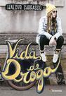 Livro - Vida de droga