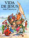 Livro - Vida de Jesus para crianças Livro - Vida de Jesus para crianças
