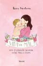 Livro - Vida de mãe