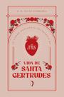 Livro - Vida de Santa Gertrudes Livro - Vida de Santa Gertrudes