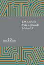 Livro - Vida e época de Michael K (Nova edição)