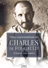 Livro - Vida e espiritualidade de Charles De Foucauld Livro - Vida e espiritualidade de Charles De Foucauld