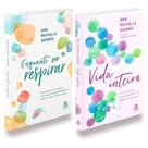 Livro Vida Inteira + Enquanto Eu Respirar - Ana Michelle Soares