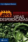 Livro - Vidas desperdiçadas