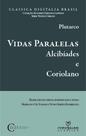 Livro - Vidas paralelas Alcibíades e Coriolano