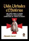 Livro - Vidas virtudes e mistérios