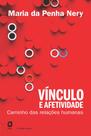 Livro - Vínculo e afetividade Livro - Vínculo e afetividade