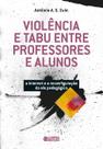 Livro - Violência e tabu entre professores e alunos