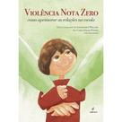 Livro - Violência nota zero Livro - Violência nota zero