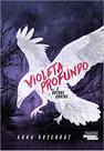 Livro - Violeta profundo e outros contos Livro - Violeta profundo e outros contos
