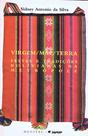 Livro - Virgem / Mãe / Terra - festas e tradições bolivianas na metrópole