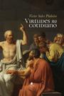 Livro - Virtudes no cotidiano Livro - Virtudes no cotidiano