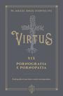 Livro - Virtus Xix - Pornografia e Pornopatia Livro - Virtus Xix - Pornografia e Pornopatia