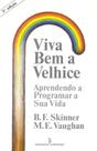Livro - Viva bem a velhice