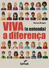 Livro - Viva (e entenda) a diferença