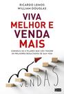 Livro - Viva melhor e venda mais Livro - Viva melhor e venda mais